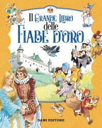 Produktbild: Il grande libro delle fiabe d'oro