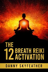 Produktbild: The 12 Breath Reiki Activation