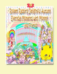 Produktbild: Rolleen Rabbit's Delightful Autumn Everyday Moments with Mommy and Friends