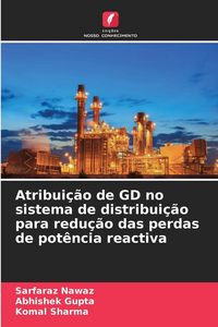 Produktbild: Atribui&ccedil;&atilde;o de GD no sistema de distribui&ccedil;&atilde;o para redu&ccedil;&atilde;o das perdas de pot&ecirc;ncia reactiva