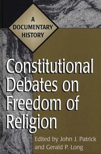 Produktbild: Constitutional Debates on Freedom of Religion