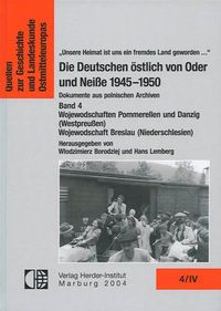Produktbild: Die Deutschen &ouml;stlich von Oder und Nei&szlig;e 1945-1950. Dokumente aus polnischen Archiven.