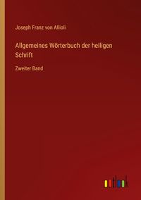 Produktbild: Allgemeines W&ouml;rterbuch der heiligen Schrift