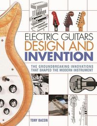 Produktbild: Electric Guitars Design and Invention