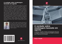 Produktbild: A verdade sobre modelagem baseada em agente