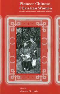 Produktbild: Pioneer Chinese Christian Women