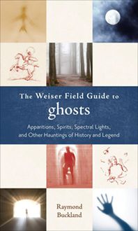 Produktbild: The Weiser Field Guide to Ghosts