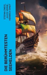 Produktbild: Die ber&uuml;hmtesten Seehelden