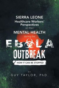 Produktbild: Sierra Leone Healthcare Workers' Perspectives on Their Mental Health During the Ebola Outbreak