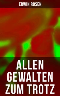 Produktbild: Allen Gewalten zum Trotz