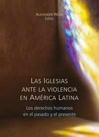 Produktbild: Las Iglesias ante la violencia en Am&eacute;rica Latina