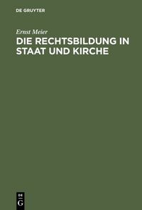 Produktbild: Die Rechtsbildung in Staat und Kirche