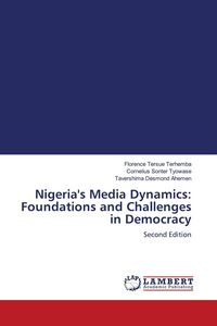 Produktbild: Nigeria's Media Dynamics: Foundations and Challenges in Democracy