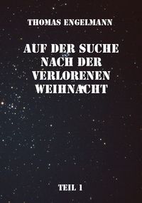 Produktbild: Auf der Suche nach der verlorenen Weihnacht