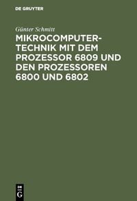 Produktbild: Mikrocomputertechnik mit dem Prozessor 6809 und den Prozessoren 6800 und 6802