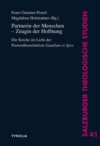 Bild vom Artikel Partnerin der Menschen – Zeugin der Hoffnung vom Autor Franz Gmainer-Pranzl