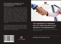 Produktbild: Les investisseurs malaisiens sont-ils rationnels dans leurs d&eacute;cisions d'investissement ?