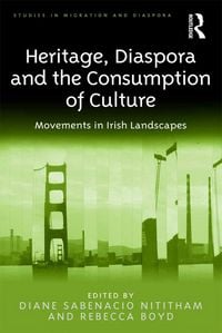 Produktbild: Heritage, Diaspora and the Consumption of Culture