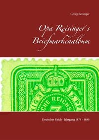 Produktbild: Opa Reisinger&acute;s Briefmarkenalbum