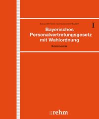 Produktbild: Bayerisches Personalvertretungsgesetz mit Wahlordnung