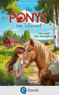 Produktbild: Die Ponys von Lillasund 1. Ida und das Ponygl&uuml;ck
