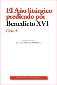 Produktbild: El a&ntilde;o lit&uacute;rgico predicado por Benedicto XVI : ciclo A