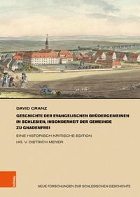 Produktbild: Geschichte der evangelischen Br&uuml;dergemeinen in Schlesien, insonderheit der Gemeinde zu Gnadenfrei