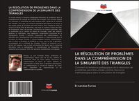 Produktbild: La R&eacute;solution De Probl&egrave;mes Dans La Compr&eacute;hension De La Similarit&eacute; des Triangles