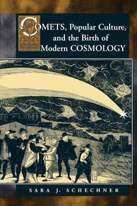 Produktbild: Comets, Popular Culture, and the Birth of Modern Cosmology