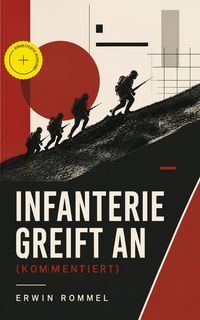 Produktbild: Infanterie greift an (Kommentiert)