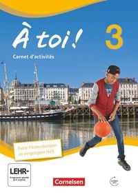 Produktbild: &Agrave; toi! 3 Carnet d'activit&eacute;s mit Audios Online und eingelegtem F&ouml;rderheft