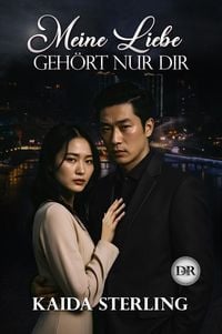 Produktbild: Meine Liebe geh&ouml;rt nur dir