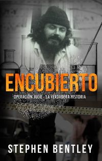 Produktbild: Encubierto; Operaci&oacute;n Julie - La Verdadera Historia