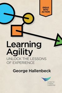 Produktbild: Learning Agility: Unlock the Lessons of Experience