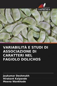 Produktbild: Variabilit&agrave; E Studi Di Associazione Di Caratteri Nel Fagiolo Dolichos