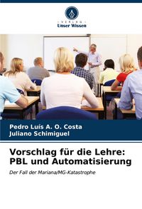 Produktbild: Vorschlag f&uuml;r die Lehre: PBL und Automatisierung