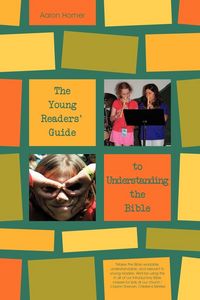 Produktbild: The Young Readers' Guide to Understanding the Bible
