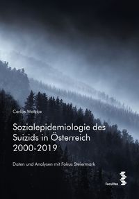 Produktbild: Sozialepidemiologie des Suizids in &Ouml;sterreich 2000-2019