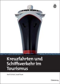 Produktbild: Kreuzfahrten und Schiffsverkehr im Tourismus