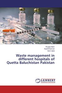 Produktbild: Waste management in different hospitals of Quetta Baluchistan Pakistan