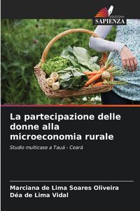 Produktbild: La partecipazione delle donne alla microeconomia rurale