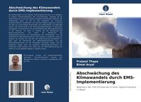 Produktbild: Abschw&auml;chung des Klimawandels durch EMS-Implementierung