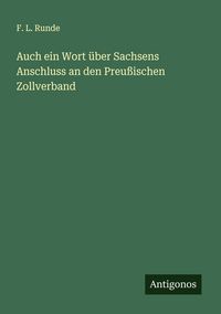 Produktbild: Auch ein Wort &uuml;ber Sachsens Anschluss an den Preu&szlig;ischen Zollverband