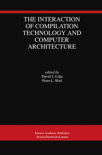 Produktbild: The Interaction of Compilation Technology and Computer Architecture