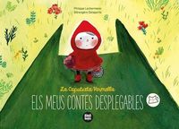 Produktbild: La Caputxeta Vermella : desplega les p&agrave;gines per endinsar-te al cor del conte!