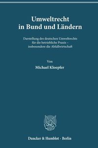 Bild vom Artikel Umweltrecht in Bund und Ländern. vom Autor Michael Kloepfer