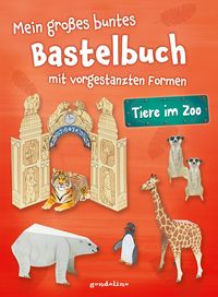 Bild vom Artikel Mein großes buntes Bastelbuch - Tiere im Zoo vom Autor Norbert Pautner