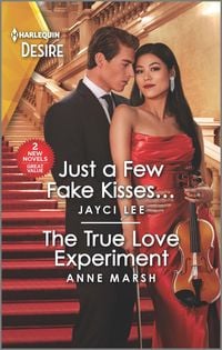 Produktbild: Just a Few Fake Kisses... & The True Love Experiment