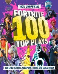 Produktbild: 100% Unofficial Fortnite 100 Top Plays
