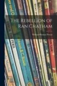 Produktbild: The Rebellion of Ran Chatham